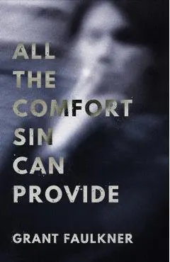 All the Comfort Sin Can Provide