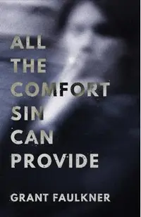 All the Comfort Sin Can Provide