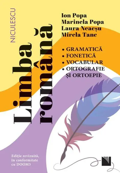 Limba română. Gramatică, fonetică, vocabular, ortografie şi ortoepie - Paperback brosat