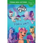My Little Pony. Poneii uniti (Nivelul 2 Carte cu majuscule)