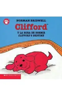 Clifford y la Hora de Dormir/Clifford's Bedtime