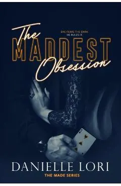 The Maddest Obsession