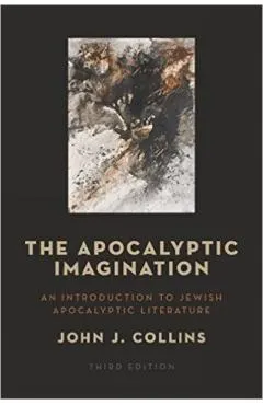The Apocalyptic Imagination: An Introduction to Jewish Apocalyptic Literature