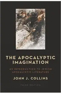 The Apocalyptic Imagination: An Introduction to Jewish Apocalyptic Literature