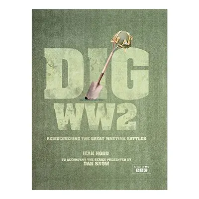 Dig World War II