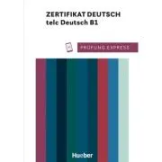 Prüfung Express Zertifikat Deutsch telc Deutsch B1 Übungsbuch mit Audios online