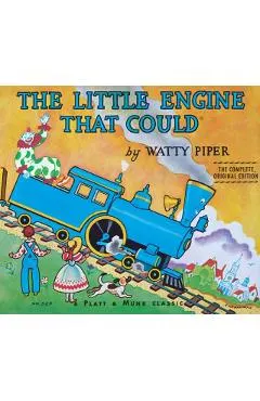 The Little Engine That Could: The Complete, Original Edition
