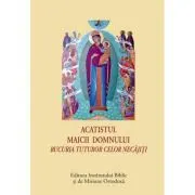 Acatistul Icoanei Maicii Domnului