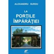 La portile imparatiei