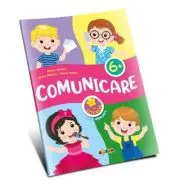 Comunicare 6+. Activitati prescolare
