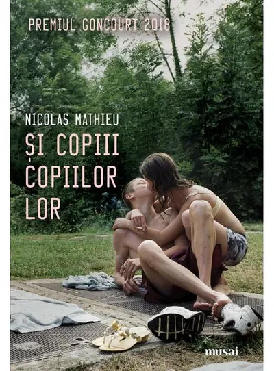 Și copiii copiilor lor - Paperback - Nicolas Mathieu