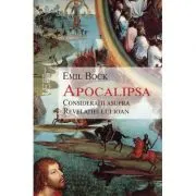 Apocalipsa. Consideratii asupra Revelatiei lui Ioan