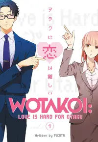 Wotakoi: Love Is Hard for Otaku - Volume 1