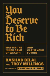 You Deserve to Be Rich (Hardcover)