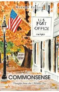 Commonsense: Thoughts from the Middle Class