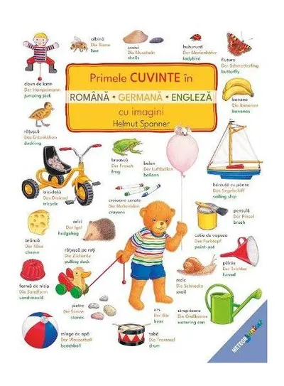 Primele cuvinte în română, germană, engleză cu imagini - Paperback brosat - Helmut Spanner