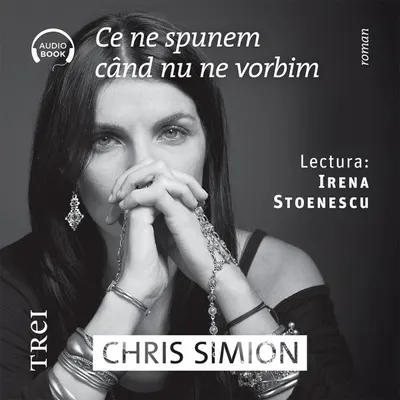 Ce ne spunem când nu ne vorbim - Audiobook - Chris Simion