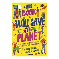 This Book Will Save the Planet, Diandra Marizet, Aurelia Durand