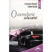 O escrocherie ca la carte!