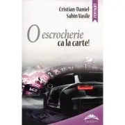 O escrocherie ca la carte!
