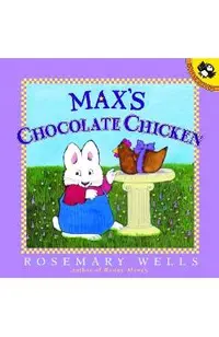 Max's Chocolate Chicken