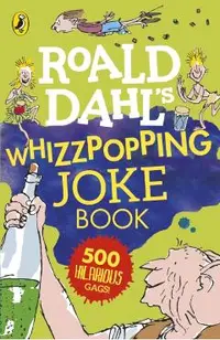 Roald Dahl: Whizzpopping Joke Book