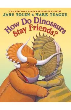 How Do Dinosaurs Stay Friends?