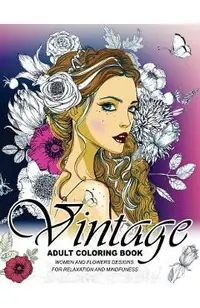 Vintage Coloring Books for Adults: An Adult coloring book