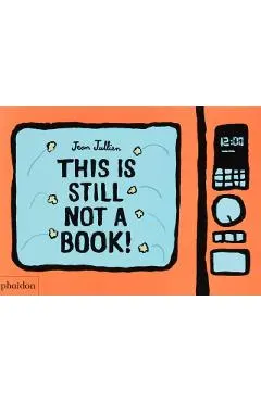 This Is Still Not a Book