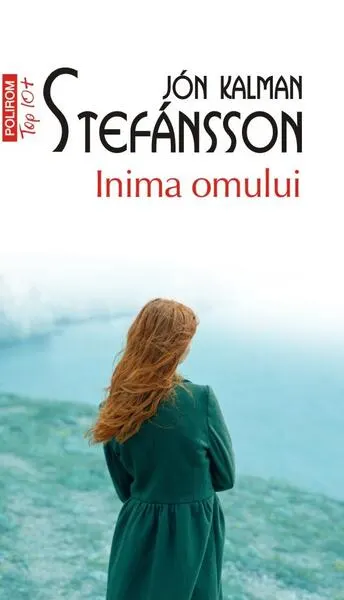 Inima omului (Vol. 3) - Paperback brosat - Jón Kalman Stefánsson