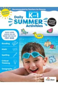Daily Summer Activities: Moving from Kindergarten to 1st Grade, Grades K-1