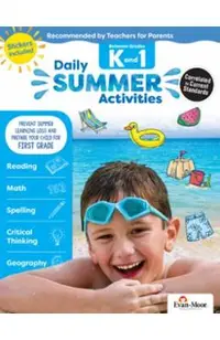 Daily Summer Activities: Moving from Kindergarten to 1st Grade, Grades K-1