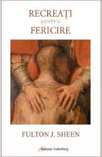 Recreati pentru fericire