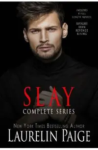 Slay: The Complete Series