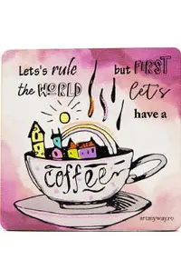 Suport pahar: Let s Have a Coffee
