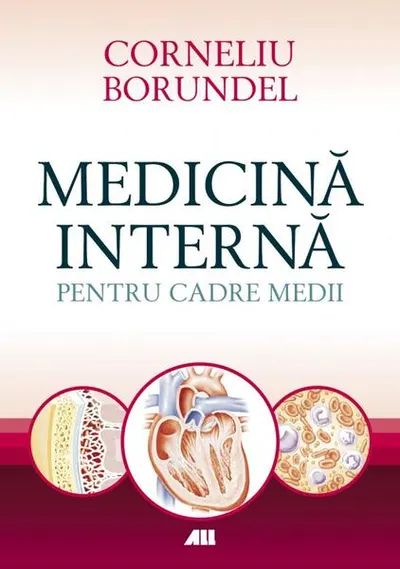 Medicina internă pentru cadre medii - Paperback brosat - Corneliu Borundel