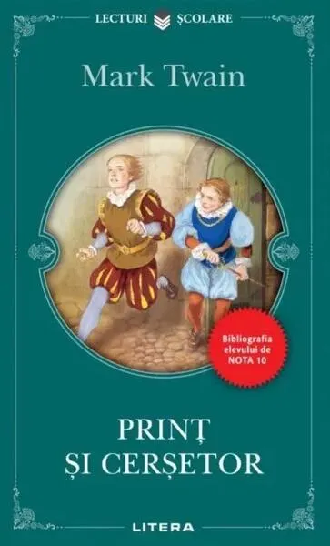 Prinţ şi cerşetor - Paperback brosat - Mark Twain