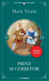 Prinţ şi cerşetor - Paperback brosat - Mark Twain