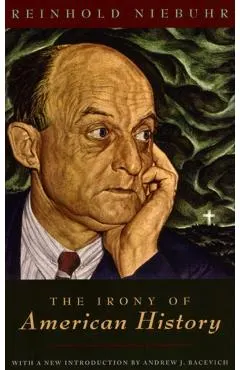 The Irony of American History