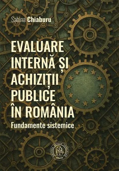 Evaluare internă și achiziții publice în România. Fundamente sistemice - Paperback brosat