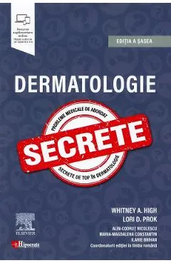 Dermatologie. Secrete Ed.6