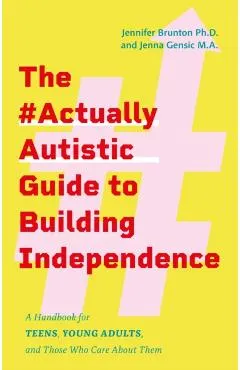 #ActuallyAutistic Guide to Building Independence