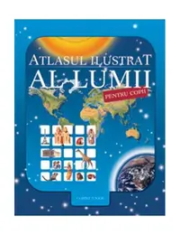 Atlasul ilustrat al lumii pentru copii - Hardcover - Nicholas Harris