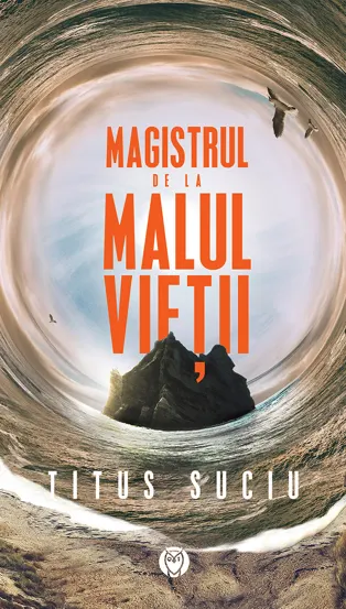 Magistrul de la malul vieții