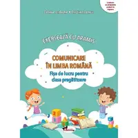 Comunicare în limba română. Exersează cu Aramis - Clasa pregătitoare