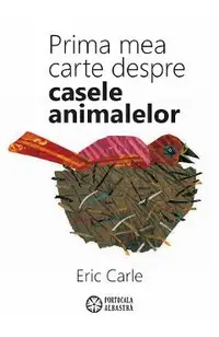 Prima mea carte despre casele animalelor