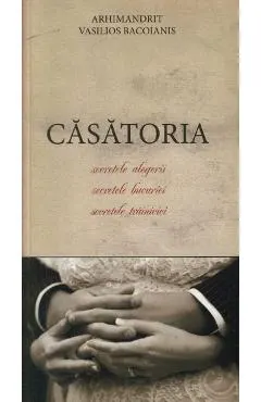 Casatoria. Secretele alegerii