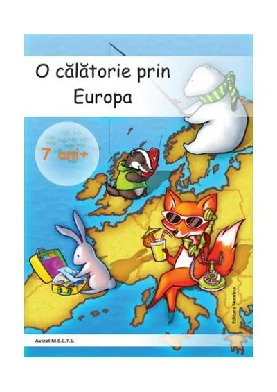 O calatorie prin Europa 7ani+ - Paperback brosat - ***