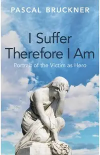 I Suffer Therefore I Am