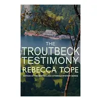 Troutbeck Testimony